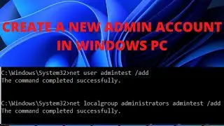 Create a New Administrator Using CMD in Windows 10 & Windows 11