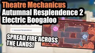 Autumnal Resplendence 2 Guide | Theatre Mechanicus Event Guide - [Genshin Impact 2.0]
