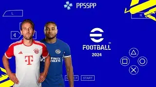 eFootball PES 2024 PPSSPP New Update Transfer & Kits 2023/24 Best Graphics HD