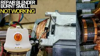 Blender Repair Burnt Smell & Stopped Working