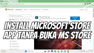 Cara Install Aplikasi Microsoft Store Tanpa Melalui Microsoft Store