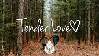 Tender Love ❤️ - An Indie/Folk/Pop Playlist | Vol. 1