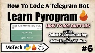 #6 | How Set Buttons Using InlineKeyboardButton & InlineKeyboardMarkup Pyrogram Python Bot