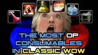 The Most OP Consumables in Classic WoW!