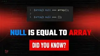 Laravel Tips: Null Equal to an Array? Null Equals Array? Null as an Array in PHP? PHP Quirk