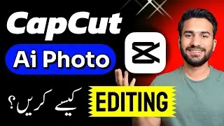 Capcut Ai Photo Editing Tutorial | Capcut Photo Editing Kaise Kare | How to Edit Photos in Cap Cut?