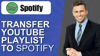 How to Transfer Youtube Playlist To Spotify