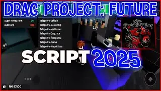 Roblox Drag Project Script GUI: Super Money Farm, Auto Farm, Teleports