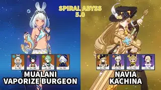 C0 Mualani Vaporize Burgeon and C0 Navia Kachina | Genshin Impact Spiral Abyss 5.0