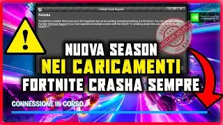 FORTNITE CRASHA SEMPRE DURANTE I CARICAMENTI NELLA NUOVA STAGIONE - ECCO COME RISOLVERE IL PROBLEMA