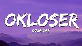 Doja Cat - OKLOSER (Lyrics)