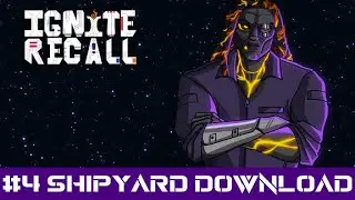🚀Ignite Recall - Episode 4 - A Scum and Villainy Story