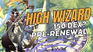 RAGNAROK ONLINE PRE RENEWAL | HIGH WIZARD 150 DEX INSTANT CAST | 2024 REVISIT.