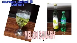 MELON SQUASH || CUMAN PAKAI 3 BAHAN || IDE JUALAN MAHASISWA BISA UNTUNG BANYAK