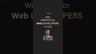 Best Websites for Web Developers in 2025 