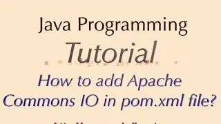 How to add Apache Commons IO in pom.xml file?