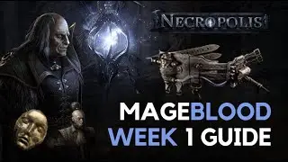 PoE 3.24 Necropolis Mageblood Week 1 Guide