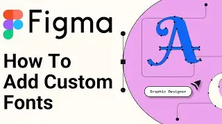 How To Add Fonts To Figma (2024)