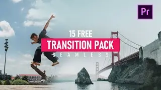 15 FREE Seamless Transitions Preset Pack | Adobe Premiere Pro