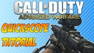 Advanced Warfare - How To "QUICKSCOPE" in Advanced Warfare! (COD AW Funny Parody)