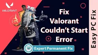 Fix Valorant Couldn't Start Error | Valorant not launching | Valorant not opening (EASY FIX 2021)