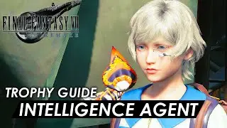 Final Fantasy VII Remake - Intelligence Agent (Trophy Guide)