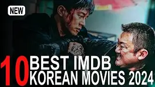 2024's BEST Korean MOVIES On IMDB RIGHT NOW!