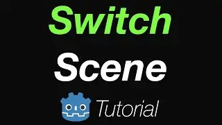 How to Switch Scenes in Godot Using a Button