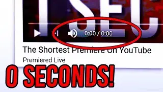 I Made The SHORTEST Premiere On YouTube!