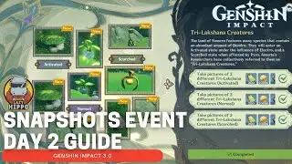 Snaphots Event Day 2 Guide - Genshin Impact 3.0