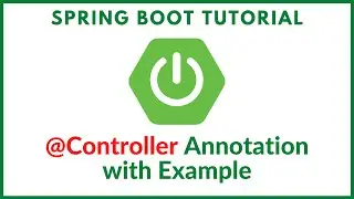 Spring @Controller annotation with Example