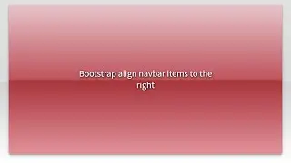 Bootstrap align navbar items to the right