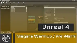 UE4 - Niagara Prewarm Warmup