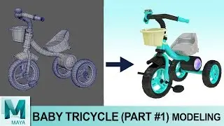 Baybee Octroid Tricycle Modeling Tutorial in Autodesk Maya (Part 1) | 3D for Beginners Series