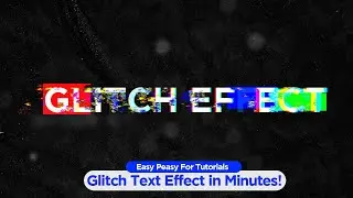 After Effects Tutorial: How to Create a Distorted Glitch Text Effect in Minutes!