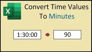 How to Convert Time to Minutes in Excel