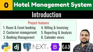 Hotel Management System: Django, Next.js, PostgreSQL, Bootstrap||Step-by-Step Tutorial Series