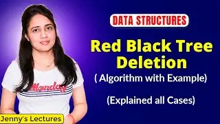 5.18 Red Black Tree Deletion | DSA Tutorials for Beginners