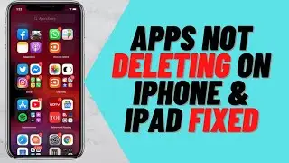 Apps Not Deleting Up On iPhone & iPad Fixed After New iOS 14 Update