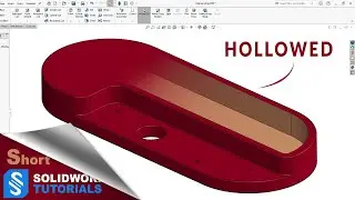 How to Hollow shell a part in SolidWorks