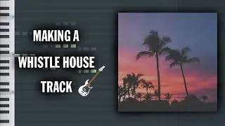 MAKING A WHISTLE SUMMER SONG