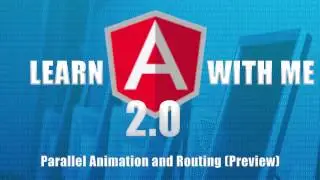 Angular 2 (Angular 4) - Parallel Animation and Routing Preview