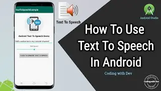 Text to Speech - Android Studio Tutorial  | Text to speech (TTS) | Android Studio | CodingWithDev