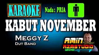 KABUT NOVEMBER || Meggy Z || KARAOKE Nada PRIA
