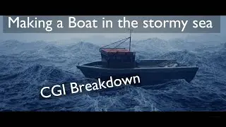 Making a boat in the stormy ocean | CGI breakdown | Blender breakdown