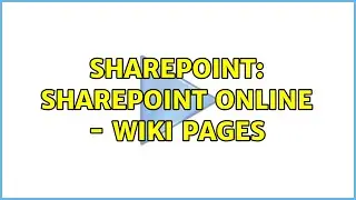 Sharepoint: SharePoint Online - Wiki Pages