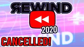 YouTube Rewind 2020 Has Been CANCELLED! (why?)