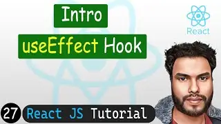 Use Effect Hook in React | React JS Tutorial