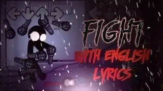 Fight with English lyrics/Fight translation on English.