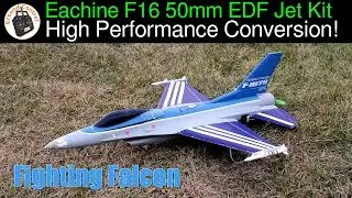 High Performance Conversion! Eachine F16 50mm EDF Jet Kit - Converted to Pusher Motor & Prop!